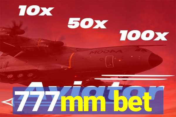 777mm bet